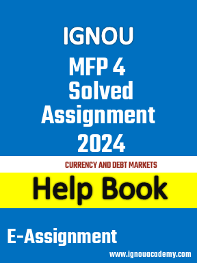 IGNOU MFP 4 Solved Assignment 2024